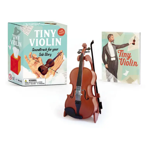 Tiny Violin: Soundtrack for Your Sob Story